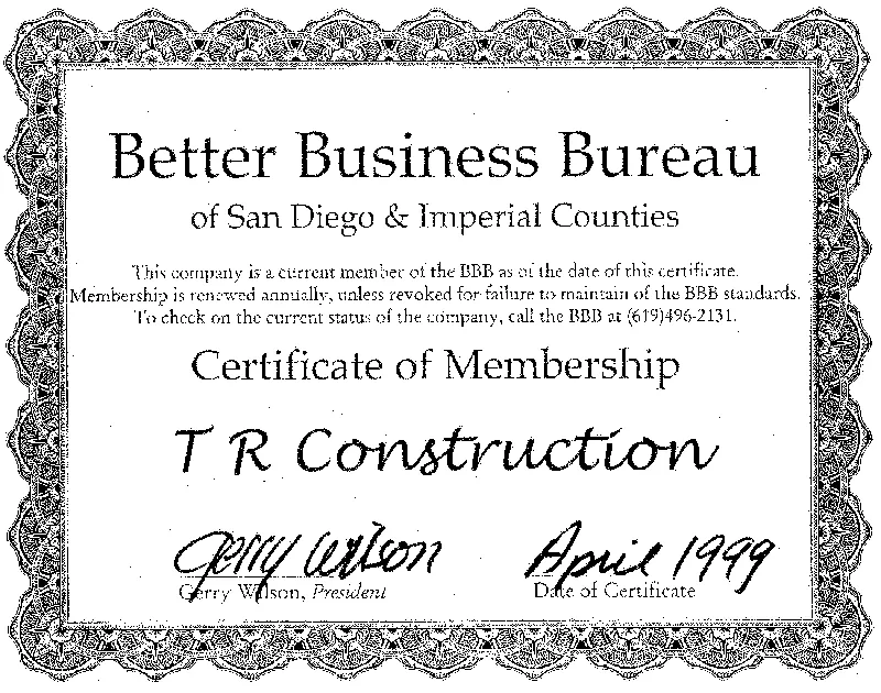 Better Business Bureau of San Diego and Imperial Counties Certificate of Membership for TR Construction, dated April 1999