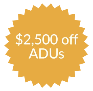 $2,500 off ADUs